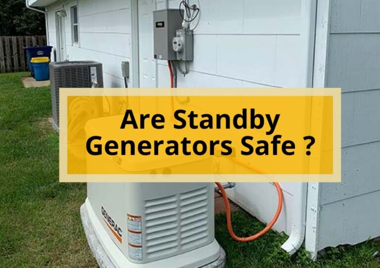Are Standby Generators Safe ?