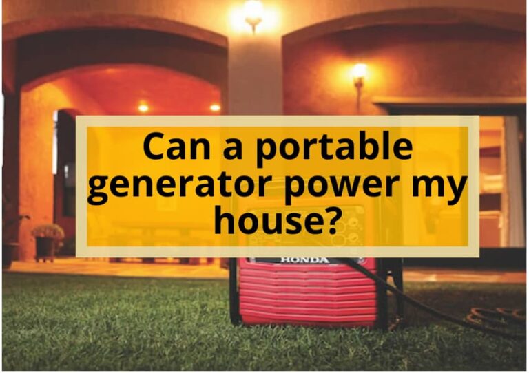 Can a portable generator power my house