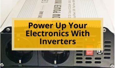 Power Up Your Electronics With Inverters