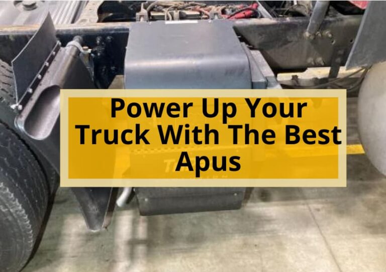 Power Up Your Truck With The Best Apus