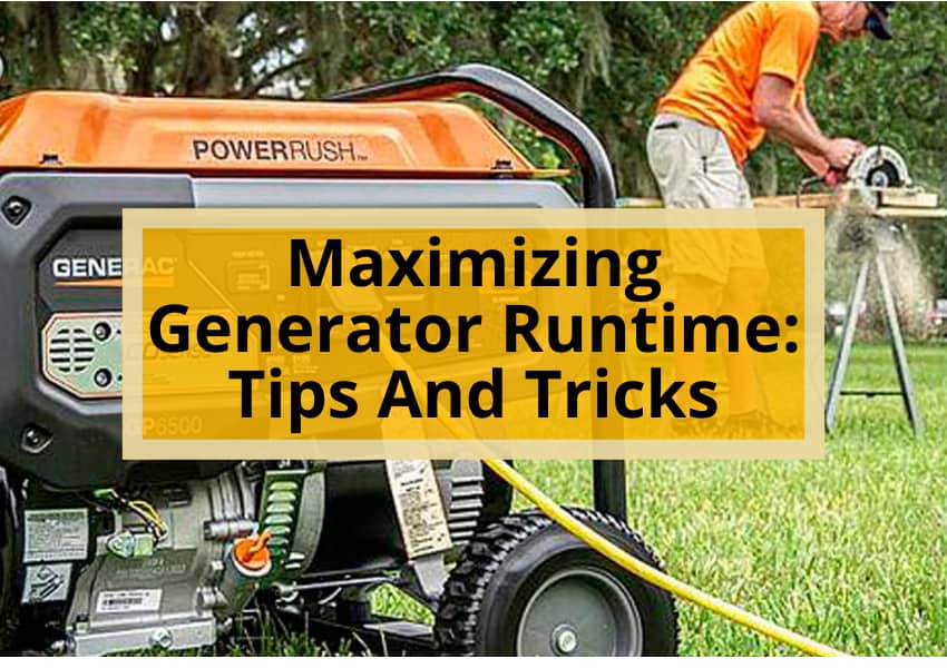 Maximizing Generator Runtime Tips And Tricks