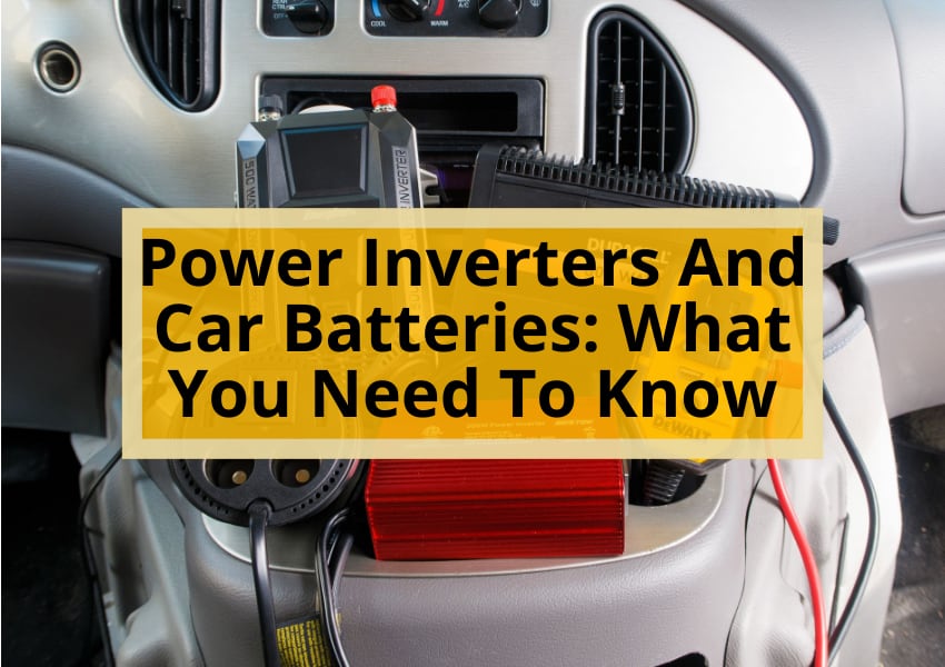 Power Inverters And Car Batteries