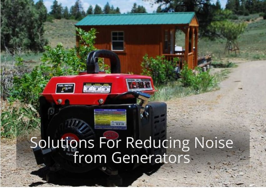 Solutions For Reducing Noise from Generators