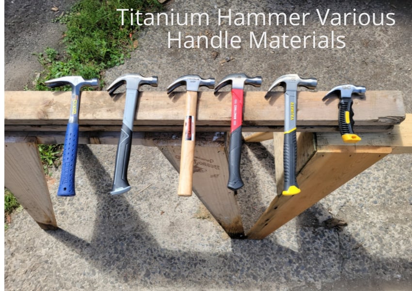 Titanium Hammer Various Handle Materials
