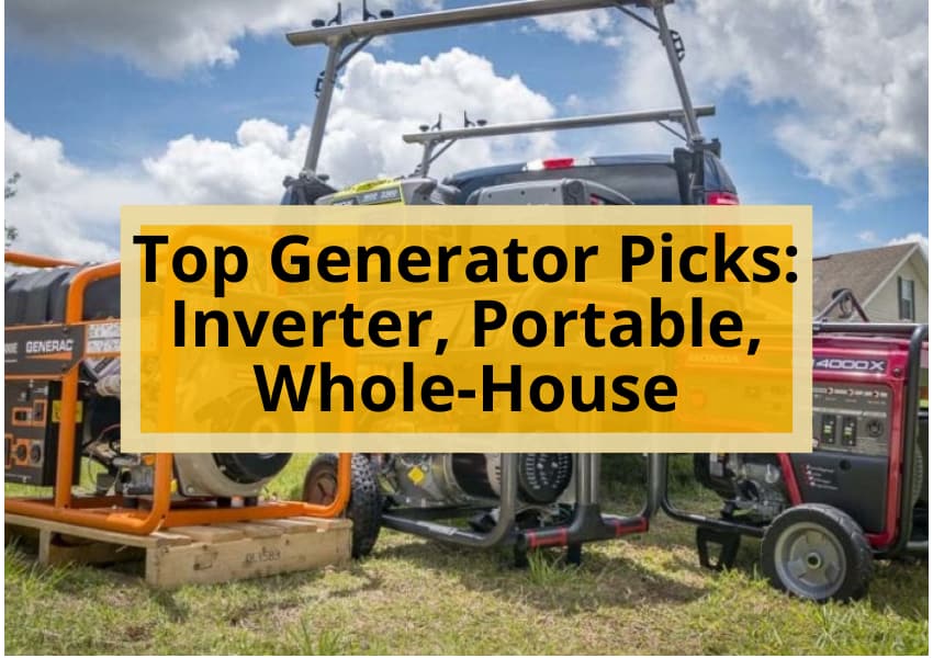 Top Generator Picks: Inverter, Portable, Whole-House
