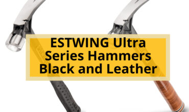 ESTWING Ultra Series Hammers Black and Leather-Review