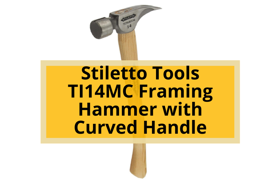Stiletto Tools TI14MC Framing Hammer with Curved Handle