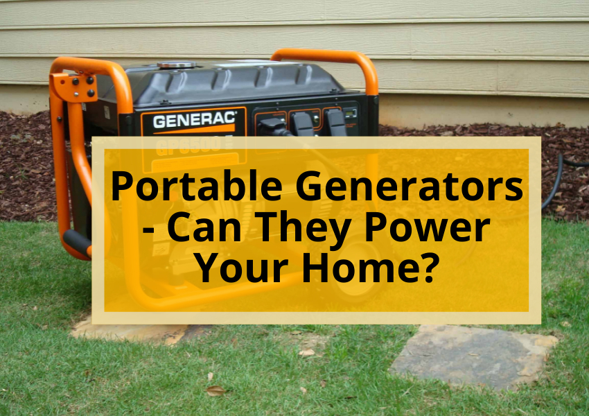 Portable Generators - Can They Power Your Home