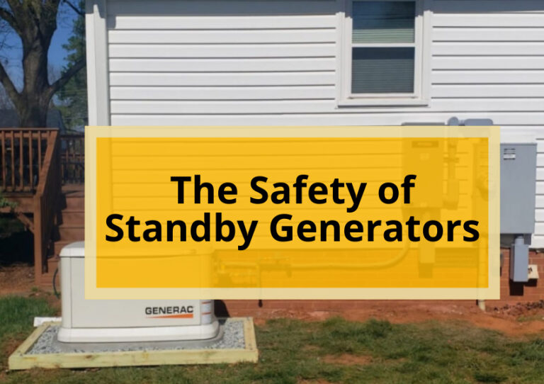 The Safety of Standby Generators